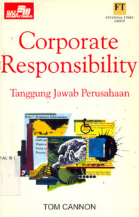 Corporate Responsibility ; Tanggung Jawab Perusahaan