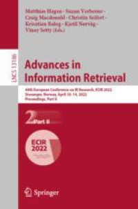 Advances in Information Retrieval: 44th European Conference on IR Research, ECIR 2022, Stavanger, Norway, April 10–14, 2022, Proceedings, Part II
