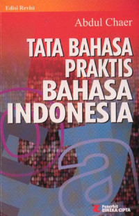 TATA BAHASA PRAKTIS BAHASA INDONESIA, Edisi Revisi