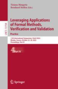 Leveraging Applications of Formal Methods, Verification and Validation. Practice: 11th International Symposium, ISoLA 2022, Rhodes, Greece, October 22–30, 2022, Proceedings, Part IV