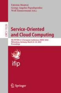 Service-Oriented and Cloud Computing: 9th IFIP WG 6.12 European Conference, ESOCC 2022, Wittenberg, Germany, March 22–24, 2022, Proceedings