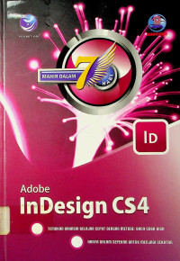 MAHIR DALAM 7 HARI: Adobe InDesign CS4