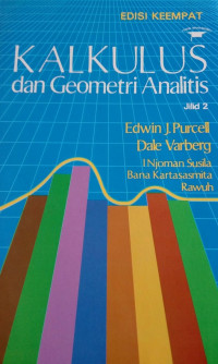 KALKULUS dan Geometri Analitis, EDISI KEEMPAT, Jilid 2