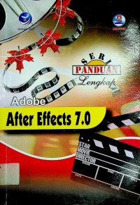 SERI PANDUAN Lengkap Adobe After Effects 7.0