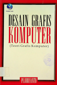 DESAIN GRAFIS KOMPUTER (Teori Grafis Komputer)
