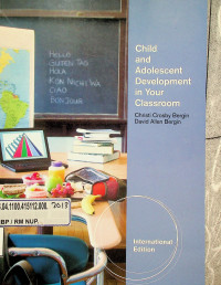 Chil and Adolescent Development in Your Classroom