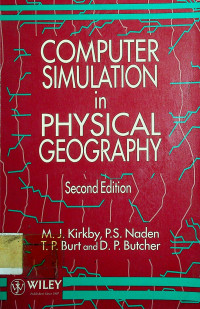 COMPUTER SIMULATION in PHYSICAL GEOGRAPHY, Second Edition