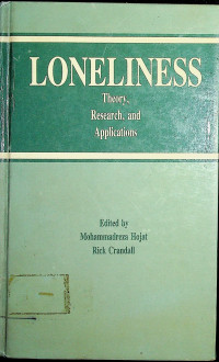 LONELINESS : Theory, Research, and Applications