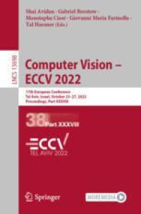 Computer Vision – ECCV 2022: 17th European Conference, Tel Aviv, Israel, October 23–27, 2022, Proceedings, Part XXXVIII