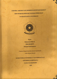 FAKTOR - FAKTOR YANG MEMPENGARUHI MASYARAKAT NON MUMSLIM MENJADI NASABAH PERBANKAN SYARIAH DI KOTA PALEMBANG