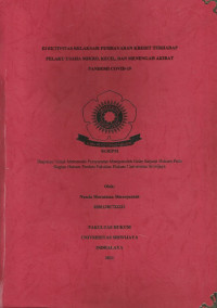 EFEKTIVITAS RELAKSASI PEMBAYARAN KREDIT TERHADAP PELAKU USAHA MIKRO, KECIL, DAN MENENGAH AKIBAT PANDEMI COVID-19