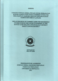 CURAHAN TENAGA KERJA PETANI UNTUK PENDAPATAN RUMAH TANGGA PADA MASA PANDEMI COVID-19 DI DESA RANTAU ALIH KECAMATAN LINTANG KANAN KABUPATEN EMPAT LAWANG