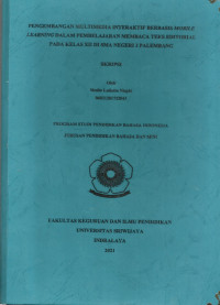 PENGEMBANGAN MULTIMEDIA INTERAKTIF BERBASIS MOBILE LEARNING DALAM PEMBELAJARAN MEMBACA TEKS EDITORIAL PADA KELAS XII DI SMA NEGERI 3 PALEMBANG