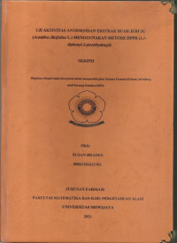 UJI AKTIVITAS ANTIOKSIDAN EKSTRAK BUAH JERUJU (Acanthus ilicifolius L.) MENGGUNAKAN METODE DPPH (1,1- diphenyl-2-picrylhydrazyl)