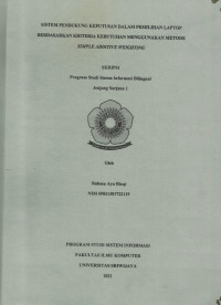SISTEM PENDUKUNG KEPUTUSAN DALAM PEMILIHAN LAPTOP BERDASARKAN KRITERIA KEBUTUHAN MENGGUNAKAN METODE SIMPLE ADDITIVE WEIGHTIN
