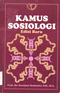 KAMUS SOSIOLOGI, Edisi Baru