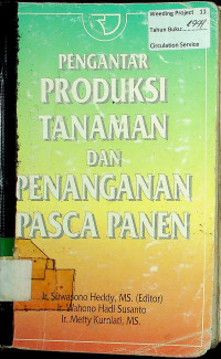 PENGANTAR PRODUKSI TANAMAN DAN PENANGANAN PASCA PANEN