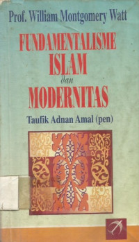 FUNDAMENTALISME ISLAM dan MODERNITAS