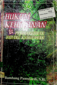 HUKUM KEHUTANAN & PEMBANGUNAN BIDANG KEHUTANAN