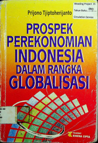 PROSPEK PEREKONOMIAN INDONESIA DALAM RANGKA GLOBALISASI