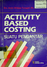 ACTIVITY BASED COSTING: SUATU PENGANTAR