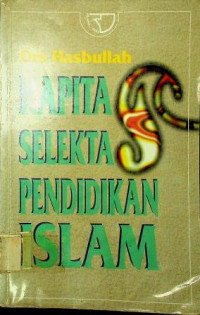 KAPITA SELEKTA PENDIDIKAN ISLAM