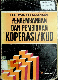 PEDOMAN PELAKSANAAN PENGEMBANGAN DAN PEMBINAAN KOPERASI/KUD