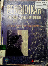 PENDIDIKAN Bagi Anak Berkesulitan Belajar