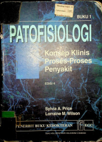 PATOFISIOLOGI: Konsep Klinis Proses-Proses Penyakit Buku 1 EDISI 4
