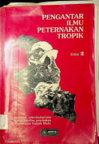 PENGANTAR ILMU PETERNAKAN TROPIK Edisi 2