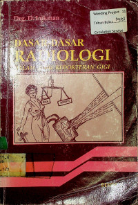 DASAR-DASAR RADIOLOGI DALAM ILMU KEDOKTERAN GIGI