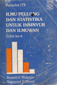 ILMU PELUANG DAN STATISTIKA UNTUK INSINYUR DAN ILMUWAN, Edisi ke-4