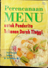 Perencanaan MENU untuk Penderita Tekanan Darah Tinggi