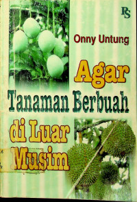 Agar Tanaman Berbuah di Luar Musim