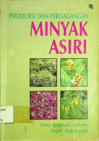 PRODUKSI DAN PERDAGANGAN MINYAK ASIRI