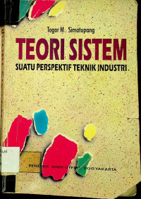 TEORI SISTEM SUATU PERSPEKTIF TEKNIK INDUSTRI