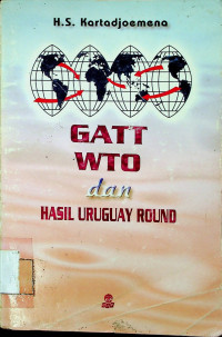 GATT WTO dan HASIL URUGUAY ROUND