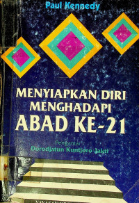 MENYIAPKAN DIRI MENGHADAPI ABAD KE-21