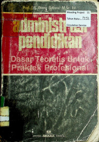 administrasi pendidikan: Dasar Teoretis Untuk Praktek Profesional