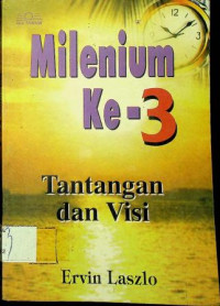 Milenium Ke-3 Tantangan dan Visi