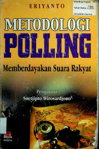 METODOLOGI POLLING: Memberdayakan Suara Rakyat