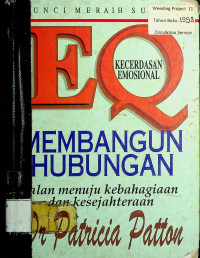 KUNCI MERAIH SUKSES EQ KECERDASAN EMOSIONAL MEMBANGUN HUBUNGAN jalan menuju kebahagiaan dan kesejahteraan