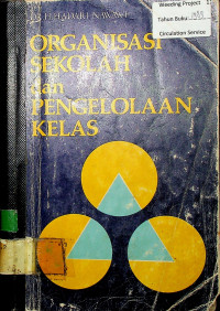 Organisasi Sekolah dan Pengelolaan Kelas Sebagai Lembaga Pendidikan