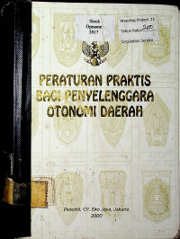 PERATURAN PRAKTIS BAGI PENYELENGGARA OTONOMI DAERAH