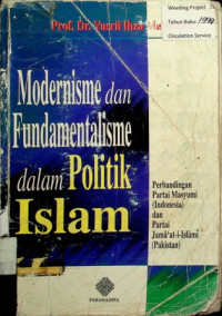 Modernisme dan Fundamentalisme dalam Politik Islam