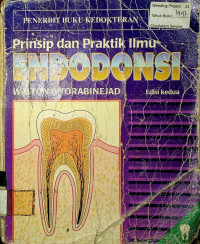 PRINSIP DAN PRAKTIK ILMU ENDODONSI