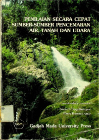 PENILAIN SECARA CEPAT SUMBER-SUMBER PENCEMARAN AIR, TANAH DAN UDARA