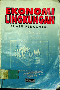 EKONOMI LINGKUNGAN SUATU PENGANTAR Edisi Pertama