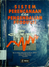 SISTEM PERENCANAAN dan PENGENDALIAN PRODUKSI Edisi 2