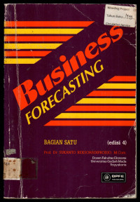 Business FORECASTING BAGIAN SATU (edisi 4)